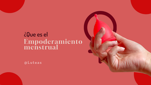 ¿Qué es el empoderamiento menstrual?