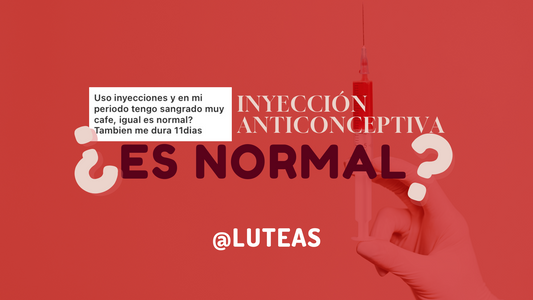 Inyección Anticonceptiva: ¿Sangrado Café y Periodo de 11 días? ¡Descubre si es Normal! - Luteas